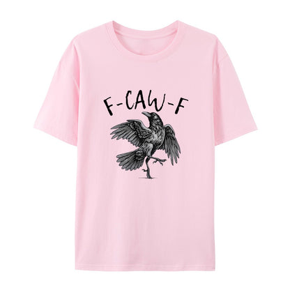 🔥Unisex F-Caw-F Crow Shirt🎁